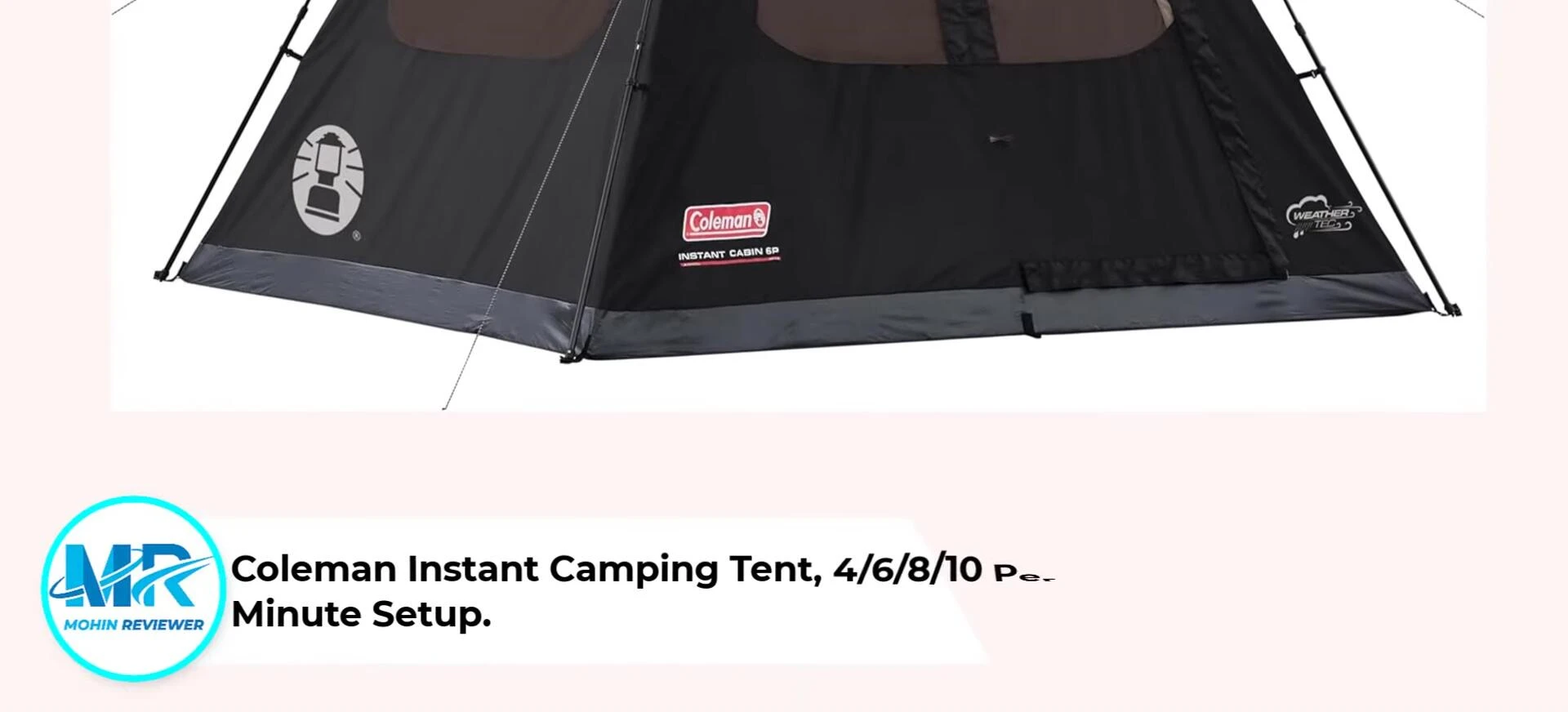 The Coleman Instant Tent showcasing its quick setup