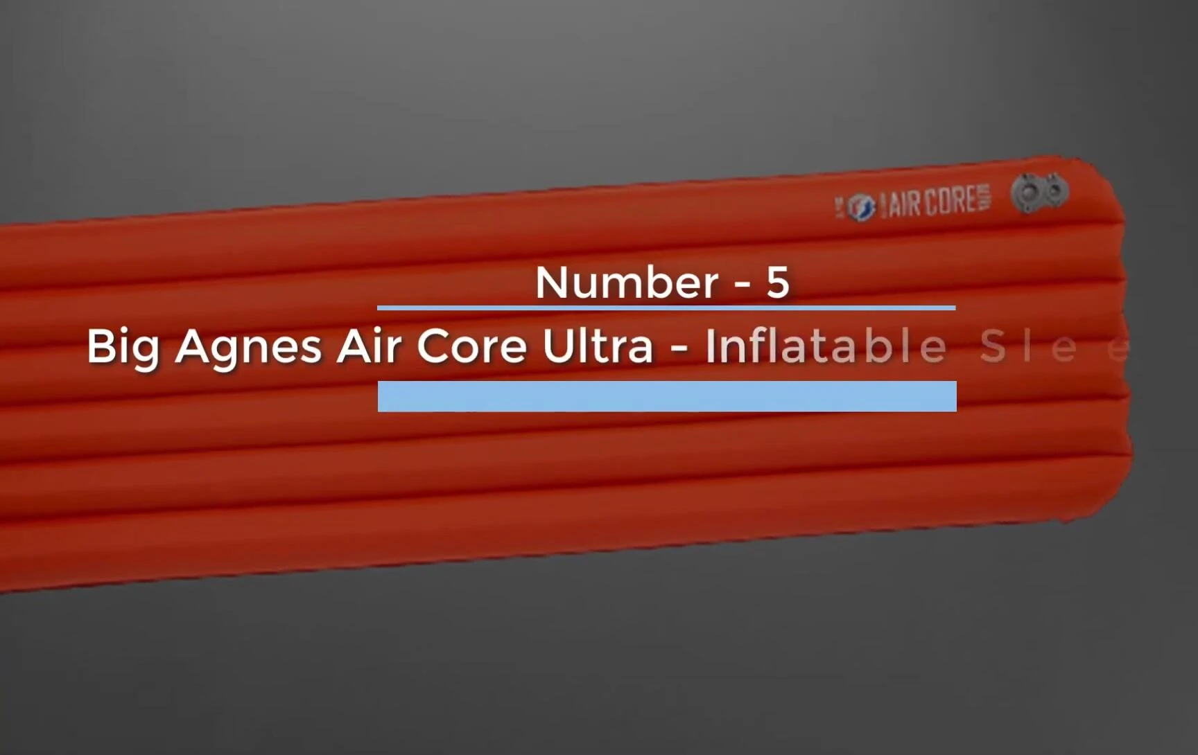 The Big Agnes Air Core Ultra inflatable sleeping pad